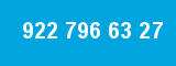 922 796 63 27